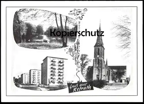 ÄLTERE REPRO POSTKARTE GRUSS AUS REFRATH HOCHHÄUSER KAHNWEIHER Bensberg Bergisch Gladbach postcard cpa AK Ansichtskarte