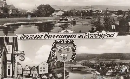 ÄLTERE POSTKARTE GRUSS AUS BEVERUNGEN IM WESERBERGLAND HOTEL ALTDEUTSCHES GASTHAUS DAB BIER Schiff Weser Ansichtskarte