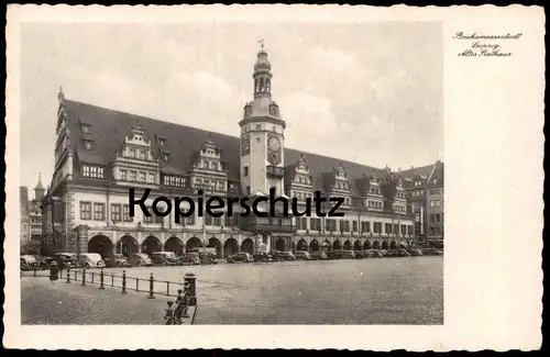 ALTE POSTKARTE REICHSMESSESTADT LEIPZIG ALTES RATHAUS Autos cars cpa Ansichtskarte postcard AK