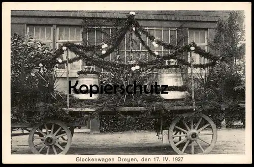 ALTE POSTKARTE GLOCKENWAGEN DREYEN DEN 17. IV. 1927 ENGER Glocke bell clarine cloche Fest Ansichtskarte cpa AK postcard