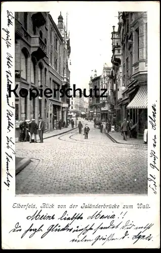 ALTE POSTKARTE ELBERFELD BLICK VON DER ISLÄNDERBRÜCKE ZUM WALL WUPPERTAL AK Ansichtskarte postcard cpa
