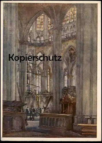 ALTE POSTKARTE KÖLN 700 JAHRE KÖLNER DOM CHORBLICK NACH EINEM AQUARELL VON BERNHARD GAUER postcard cpa Ansichtskarte AK