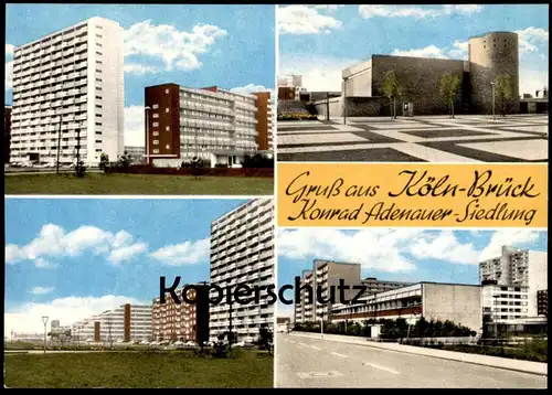 ÄLTERE POSTKARTE GRUSS AUS KÖLN-BRÜCK KONRAD ADENAUER-SIEDLUNG postcard cpa Ansichtskarte AK