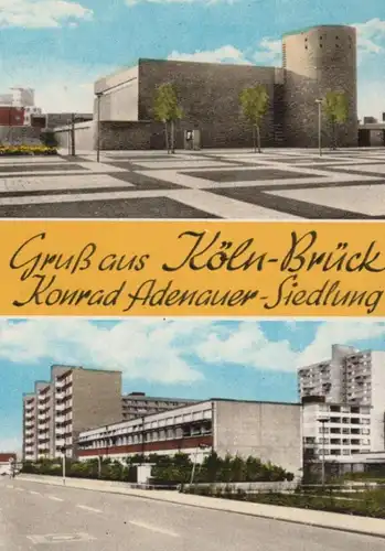 ÄLTERE POSTKARTE GRUSS AUS KÖLN-BRÜCK KONRAD ADENAUER-SIEDLUNG postcard cpa Ansichtskarte AK