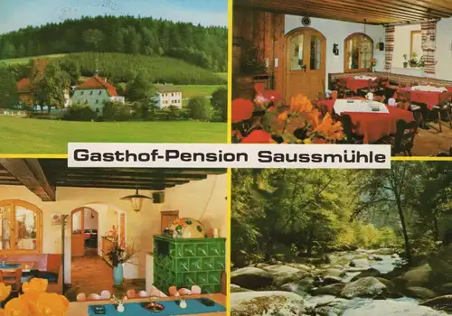 ÄLTERE POSTKARTE GASTHOF-PENSION SAUSSMÜHLE WALDKIRCHEN BAYERISCHER WALD EINGANG SAUSSBACHKLAMM postcard Ansichtskarte