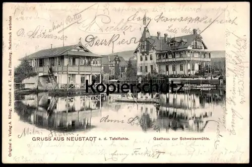 ALTE POSTKARTE GRUSS AUS NEUSTADT AN DER TAFELFICHTE GASTHAUS ZUR SCHWEIZERMÜHLE Nove Mesto Sunrk Ansichtskarte cpa AK