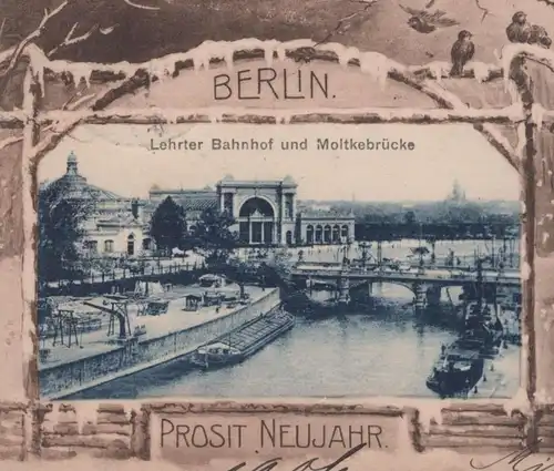 ALTE POSTKARTE BERLIN LEHRTER BAHNHOF UND MOLTKEBRÜCKE Prosit Neujahr station gare Kinder enfants children AK cpa