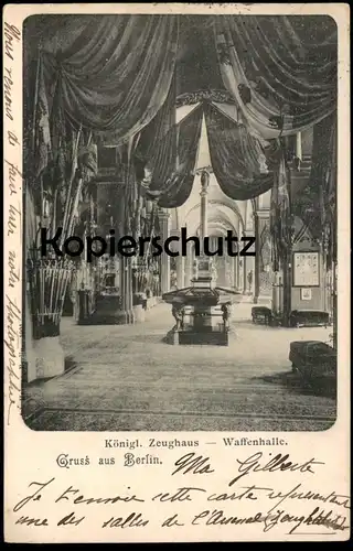 ALTE POSTKARTE GRUSS AUS BERLIN 1901 KÖNIGLICHES ZEUGHAUS WAFFENHALLE postcard Ansichtskarte cpa AK