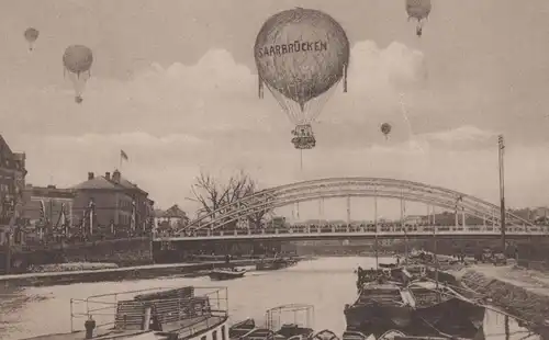 ALTE POSTKARTE SAARBRÜCKEN KAISER-FRIEDRICHBRÜCKE BALLON balloon aerostat montgolfière postcard Ansichtskarte AK cpa