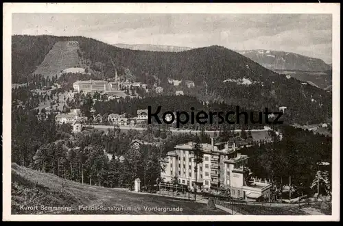 ALTE POSTKARTE KURORT SEMMERING PALACE-SANATORIUM IM VORDERGRUNDE PANORAMA postcard Ansichtskarte AK cpa