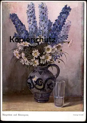 ÄLTERE POSTKARTE MARGERITEN UND RITTERSPORN GEORG SCHILL BLUMEN STRAUSS VASE flowers Stilleben Ansichtskarte postcard