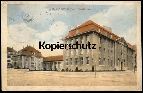 ALTE POSTKARTE MÖNCHENGLADBACH FEUER-VERSICHERUNG FEUERVERSICHERUNG M.-GLADBACH insurance cpa postcard Ansichtskarte AK