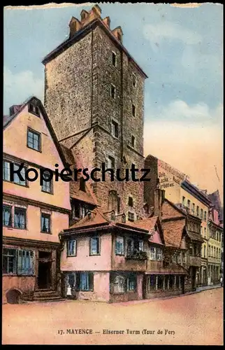 ALTE POSTKARTE 17. MAYENCE EISERNER TURM TOUR DE FER MAINZ tower postcard Ansichtskarte cpa AK