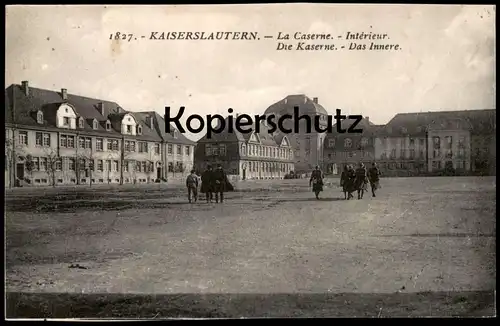 ALTE POSTKARTE KAISERSLAUTERN DIE KASERNE DAS INNERE LA CASERNE INTÉRIEUR Soldaten soldat soldats soldiers military cpa