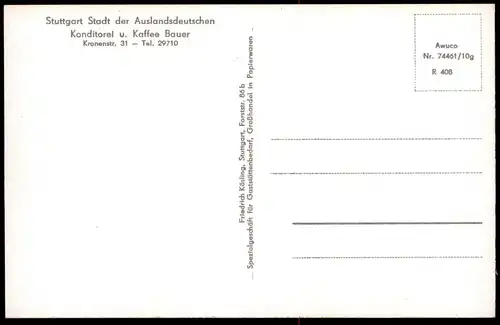 ALTE POSTKARTE STUTTGART KONDITOREI UND KAFFEE BAUER KRONENSTRASSE SPRUCH BADEN-WÜRTTEMBERG Ansichtskarte postcard cpa