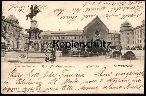 ALTE POSTKARTE INNSBRUCK 1903 LEOPOLDSBRUNNEN K. K. STAATSGYMNASIUM HOFKIRCHE Kinder children enfants Ansichtskarte cpa