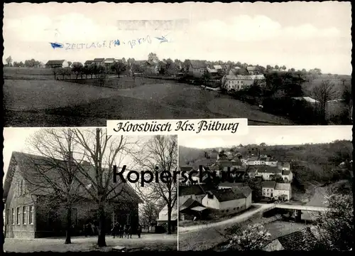 ÄLTERE POSTKARTE KOOSBÜSCH WISSMANNSDORF Wißmannsdorf Bitburger Land Stempel Bitburg Ansichtskarte cpa postcard AK