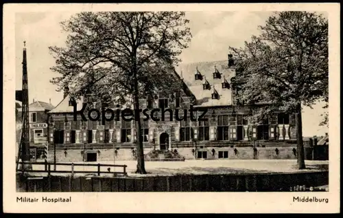 ALTE POSTKARTE MIDDELBURG MILITAIR HOSPITAAL Hospital Militär Krankenhaus hopital Nederland cpa postcard Ansichtskarte