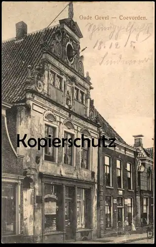 ALTE POSTKARTE OUDE GEVEL COEVORDEN BAKKERIJ bakery Nederland netherlands pays-bas altes Haus house cpa postcard AK
