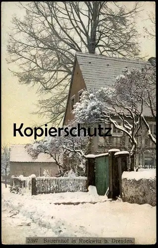 ALTE POSTKARTE BAUERNHOF IN ROCKWITZ BEI DRESDEN ROCHWITZ BAUERNHAUS Photochromie Winter Schnee snow farm house postcard