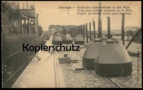 ALTE POSTKARTE ZEEBRUGGE ENGELSCHE ONDERZEEMIJNEN OP DEN MOLE mines sous marines submarines Belgique Belgien postcard AK