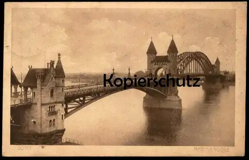 ALTE POSTKARTE BONN AM RHEIN RHEINBRÜCKE 1919, RÜCKSEITIG KÖNIGSHOF bridge pont postcard AK Ansichtskarte