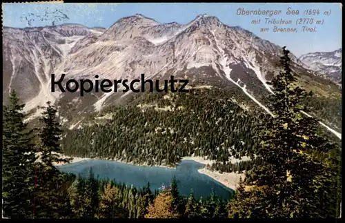 ALTE POSTKARTE OBERNBERGER SEE MIT TRIBULAUN STUBAIER ALPEN OBERNBERG AM BRENNER Stempel Gries am Brenner alps alpes cpa