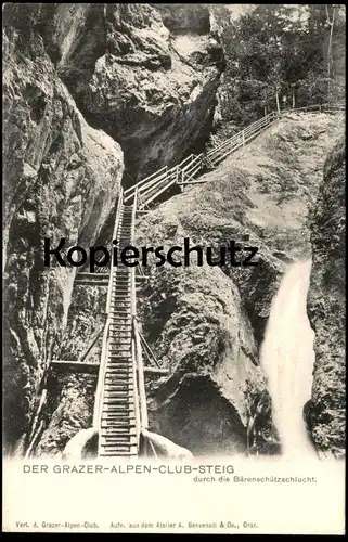 ALTE POSTKARTE BÄRENSCHÜTZSCHLUCHT GRAZER ALPEN-CLUB STEIG GRAZ Pernegg Bärenschützklamm Austria Autriche postcard AK