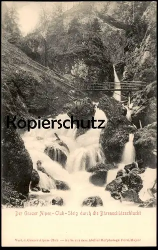 ALTE POSTKARTE BÄRENSCHÜTZSCHLUCHT GRAZER ALPEN-CLUB GRAZ Pernegg Bärenschützklamm Austria Autriche cpa postcard