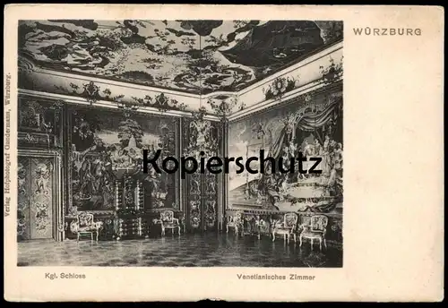 ALTE POSTKARTE WÜRZBURG KÖNIGLICHES SCHLOSS VENETIANISCHES ZIMMER venitian room chambre vénetien chateau castle cpa AK