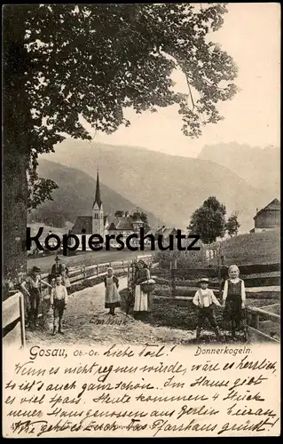 ALTE POSTKARTE GOSAU OBER-ÖSTERREICH DONNERKOGELN Elsa Novak Kinder Kind enfant enfants child children Bezirk Gmunden