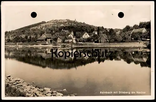 ALTE POSTKARTE RAINBACH MIT DILSBERG AM NECKAR NECKARGEMÜND GASTHAUS & PENSION ZUM NECKARTAL KARL WAIBELl Ansichtskarte