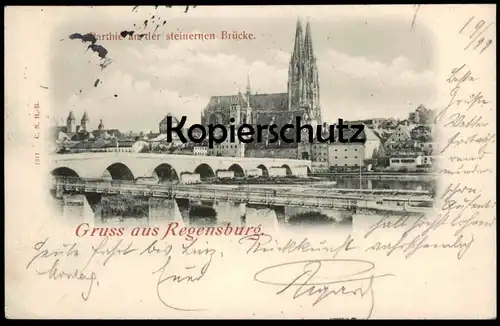 ALTE POSTKARTE GRUSS AUS REGENSBURG 1899 PARTHIE AN DER STEINERNEN BRÜCKE STEMPEL KÖNIGLICH BAYERISCHE Bahnpost cpa AK