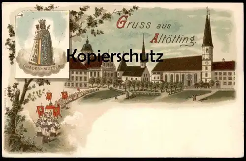 ALTE LITHO-POSTKARTE GRUSS AUS ALTÖTTING BAYERN GNADEN-MUTTER PROZESSION cortege procession cpa postcard Ansichtskarte