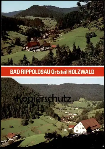 ÄLTERE POSTKARTE BAD RIPPOLDSAU ORTSTEIL HOLZWALD Schwarzwald black forest foret-noire Ansichtskarte cpa postcard
