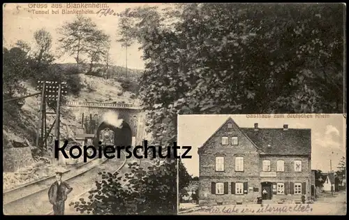 ALTE AK BLANKENHEIM TUNNEL GASTHAUS ZUM DEUTSCHEN RHEIN DAMPFLOK steam engine locomotive à vapeur Mansfeld Helbra Harz