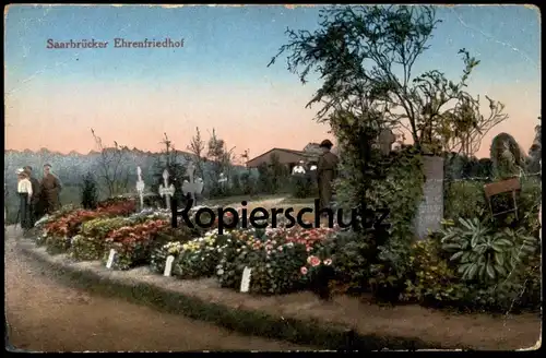 ALTE POSTKARTE SAARBRÜCKEN SAARBRÜCKER EHRENFRIEDHOF Sarrebruck Friedhof cimetière cemetery graveyard grave tombe cpa AK