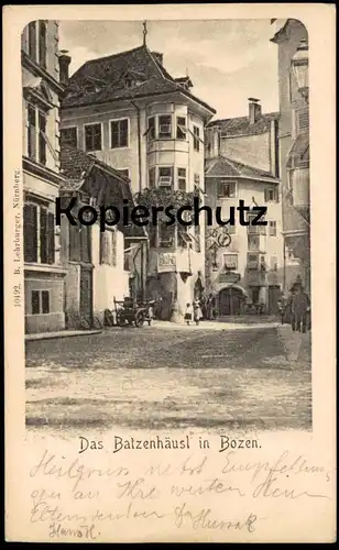 ALTE POSTKARTE DAS BATZENHÄUSL IN BOZEN 1902 Ca de Bezzi Batzenhäusel Bolzano Alto Adige Val Gardena Dolomiti