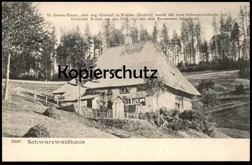 ALTE POSTKARTE SCHWARZWALDHAUS GLASHOF WALDAU RÖDECK ERSTE KUCKUCKSUHR 1640 cuckoo clock black forest Bauernhof cpa Haus