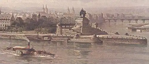 ALTE KÜNSTLER POSTKARTE KOBLENZ KAISER-WILHELM-DENKMAL AM DEUTSCHEN ECK Dampfer Coblenz Astudin Hoursch & Bechstedt