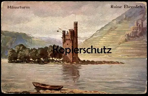 ALTE KÜNSTLER POSTKARTE RUINE EHRENFELS MÄUSETURM BEI BINGEN Rhein Rhin Rhine Lo Tour des souris The mice-tower