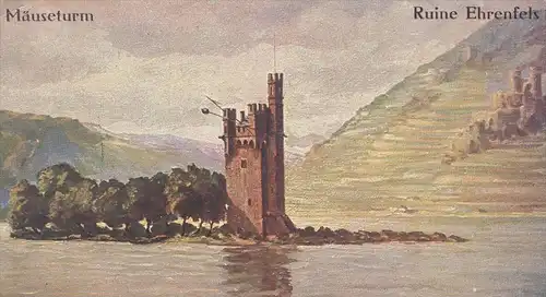 ALTE KÜNSTLER POSTKARTE RUINE EHRENFELS MÄUSETURM BEI BINGEN Rhein Rhin Rhine Lo Tour des souris The mice-tower