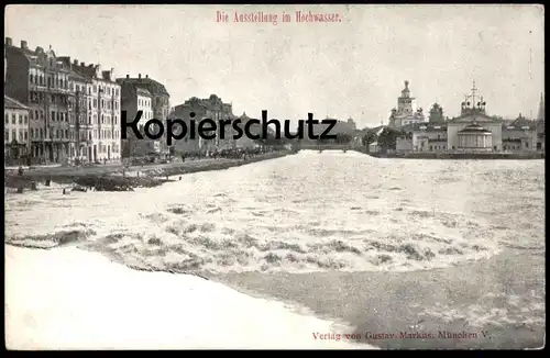 ALTE POSTKARTE MÜNCHEN DIE AUSSTELLUNG IM HOCHWASSER inondation flood cpa postcard AK Ansichtskarte Muenchen