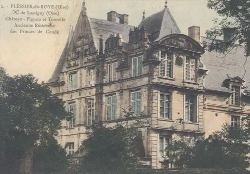ALTE POSTKARTE PLESSIER-DE-ROYE DE LASSIGNY OISE CHATEAU PIGNON ET TOURELLE ANCIENNE RÉSIDENCE castle cpa Feldpost 1914