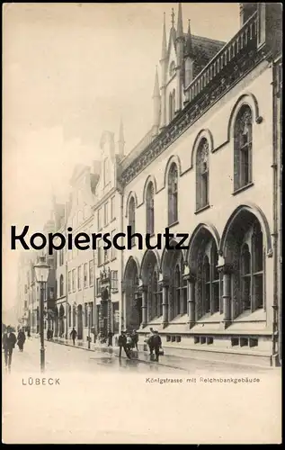 ALTE POSTKARTE LÜBECK KÖNIGSTRASSE MIT REICHSBANKGEBÄUDE Reichsbank Bank cpa postcard AK Ansichtskarte