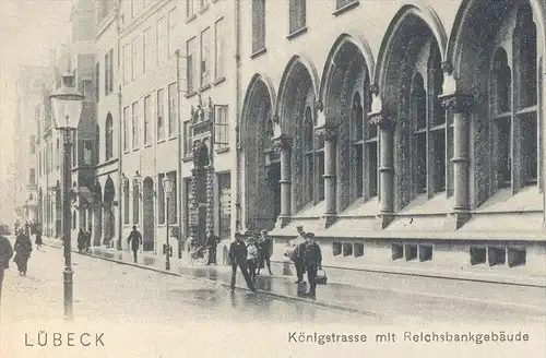 ALTE POSTKARTE LÜBECK KÖNIGSTRASSE MIT REICHSBANKGEBÄUDE Reichsbank Bank cpa postcard AK Ansichtskarte