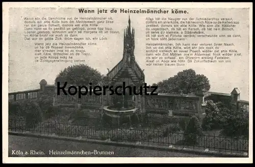 ALTE POSTKARTE KÖLN HEINZELMÄNNCHEN BRUNNEN WENN JETZ DE HEINZELMÄNNCHER KÖME Cöln Geschichte Sage Rheingold Verlag