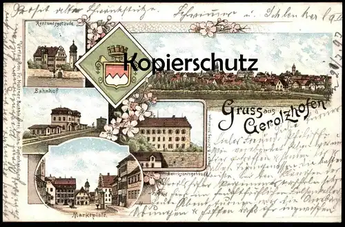 ALTE LITHO-POSTKARTE GRUSS AUS GEROLZHOFEN 1897 Rentamtsgebäude Bahnhof Marktplatz Bezirksamtsgebäude cpa postcard AK