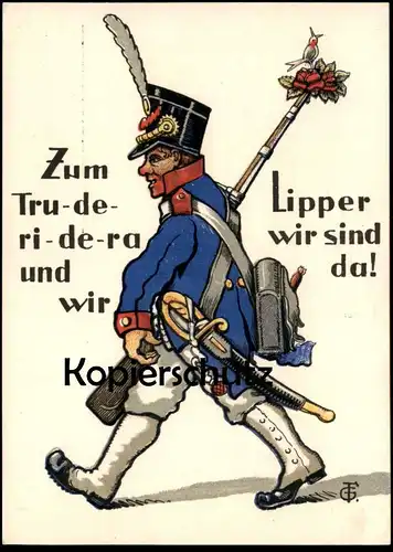 ALTE POSTKARTE SODLAT ZUM TRU-DE-RI-DE-RA UND WIR LIPPER WIR SIND DA LIPPER SCHÜTZE soldier rifle Kanne & Kühne Detmold