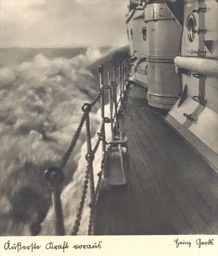 ALTE POSTKARTE ÄUSSERSTE KRAFT VORAUS KRIEGSSCHIFF 1938 Schiff steam battle ship bateau warship Heinz Gerdt Kriegsmarine
